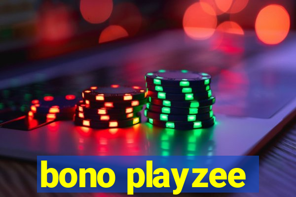 bono playzee